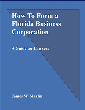 How To Form a Florida Business Corporation Ebook