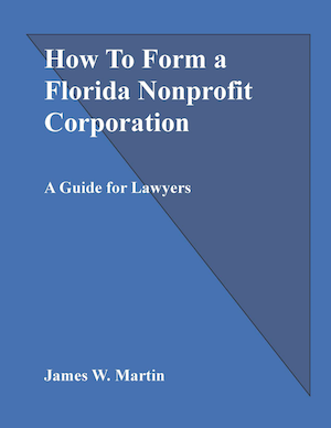 How To Form a Florida Nonprofit Corporation Ebook