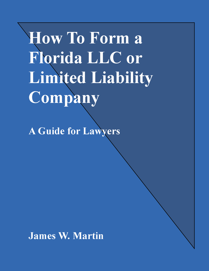 How To Form a Florida LLC or Limited Liability Company Ebook